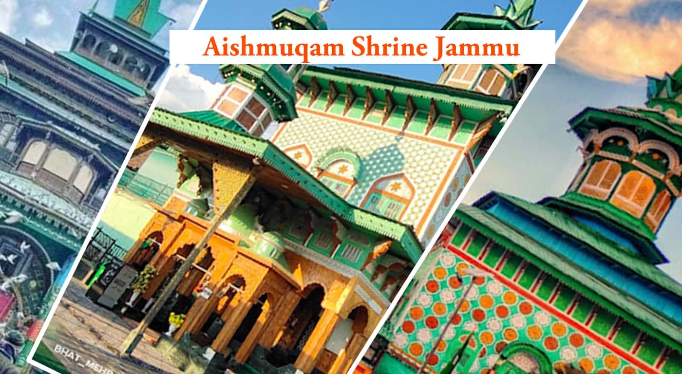 Aishmuqam Shrine Jammu and Kashmir