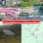 Importance of Sonprayag in Chardham Yatra.