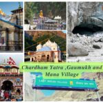 Chardham Yatra ,Gaumukh and Mana Village