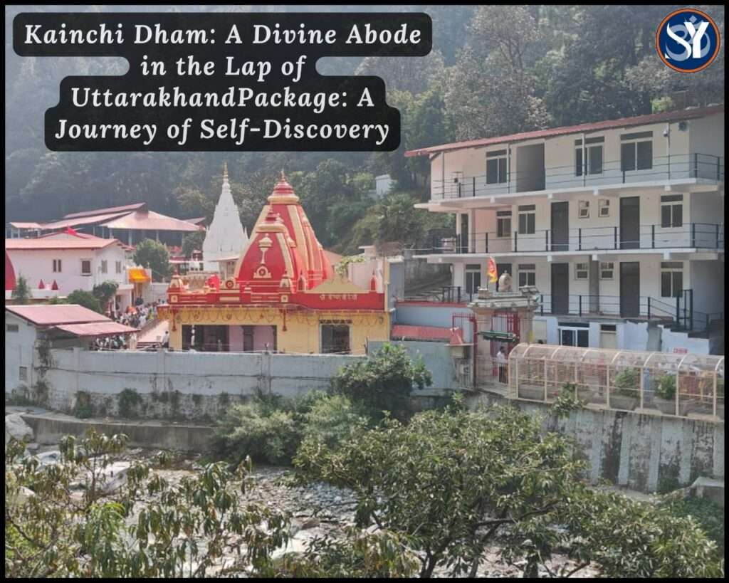 Kainchi Dham Yatra Package