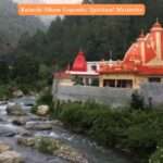 Kainchi Dham Legends and Spiritual Mysteries